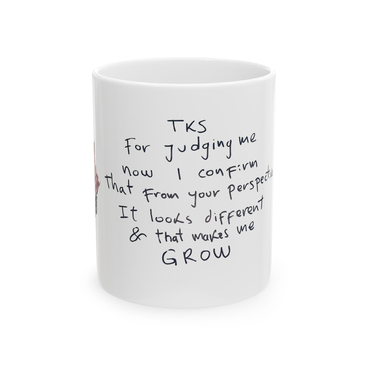 Thanks for judging me Ceramic Mug, (11oz, 15oz) By Arlides