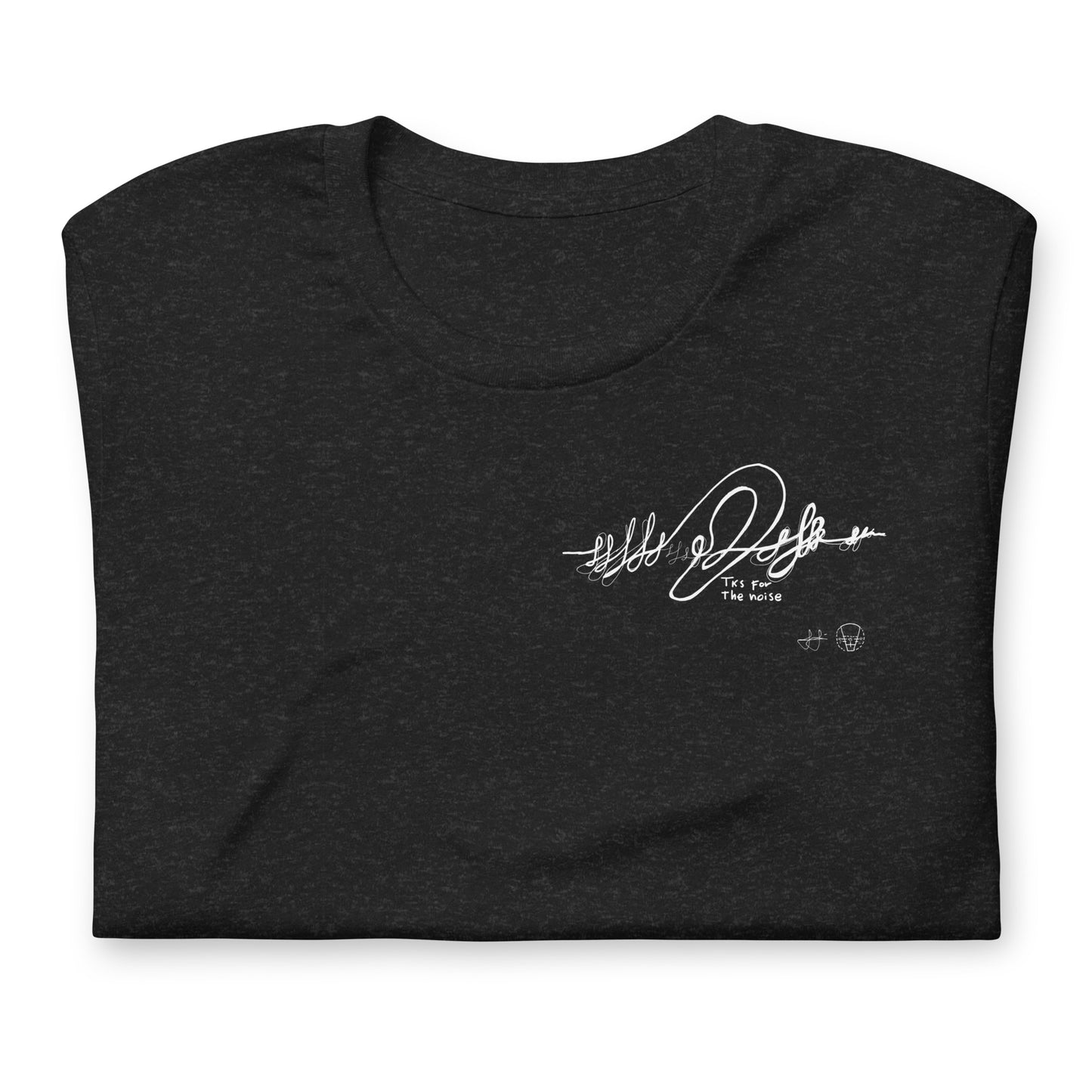Unisex t-shirt - Tks for the noise