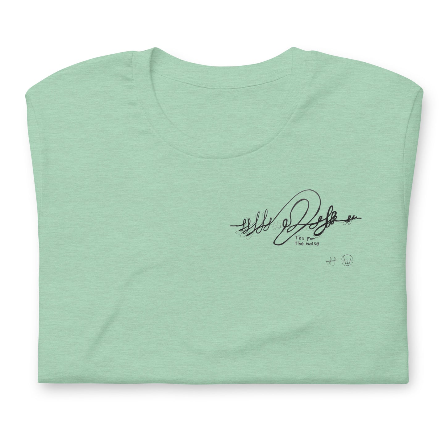 Unisex t-shirt - Tks for the noise