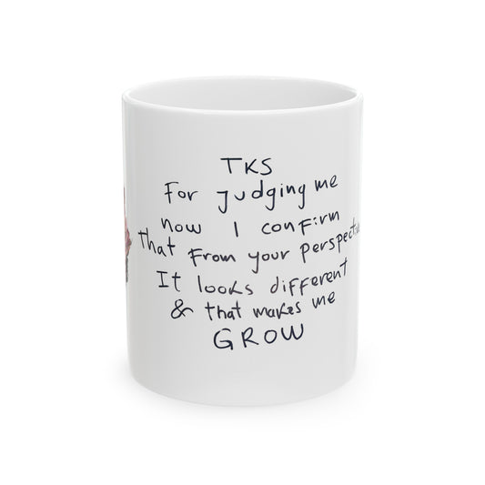 Thanks for judging me Ceramic Mug, (11oz, 15oz) By Arlides